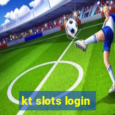 kt slots login