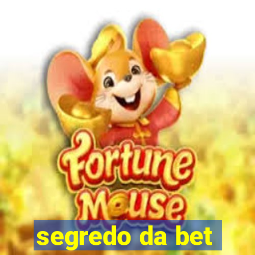 segredo da bet