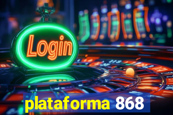 plataforma 868