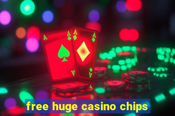 free huge casino chips