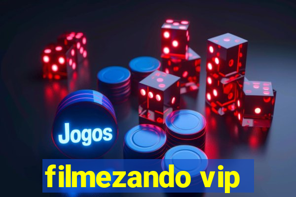 filmezando vip