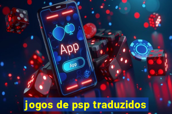 jogos de psp traduzidos