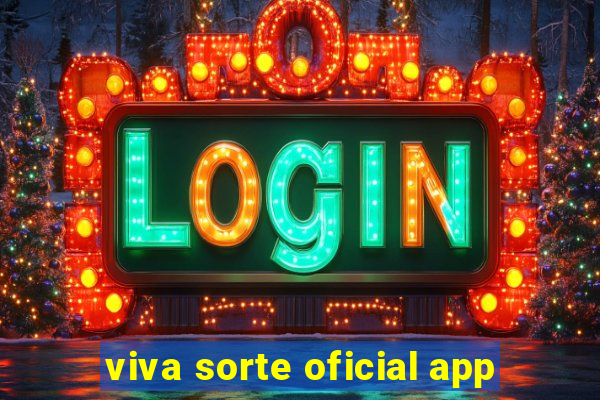 viva sorte oficial app