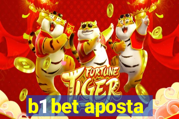 b1 bet aposta