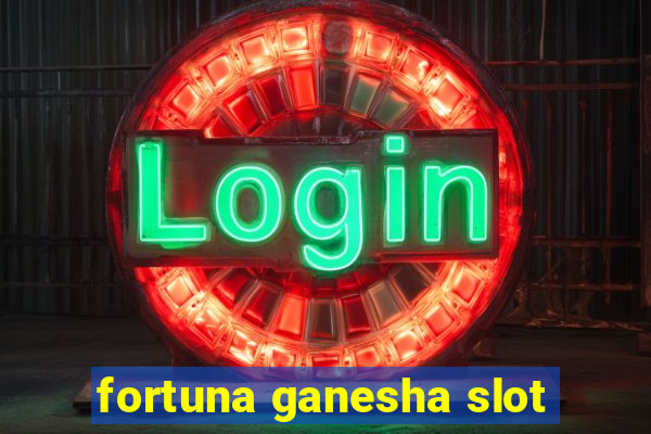 fortuna ganesha slot