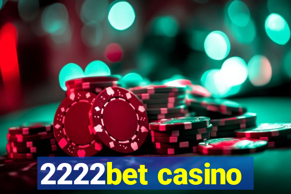 2222bet casino