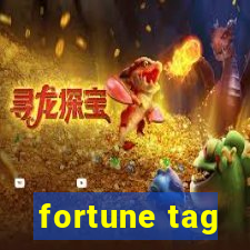 fortune tag