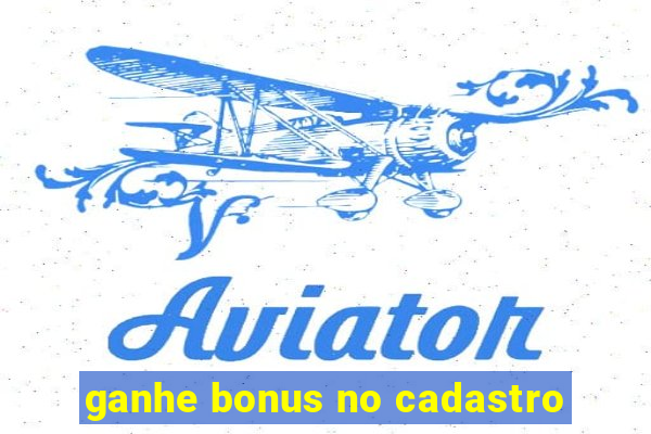 ganhe bonus no cadastro