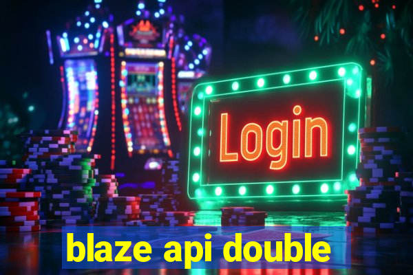 blaze api double