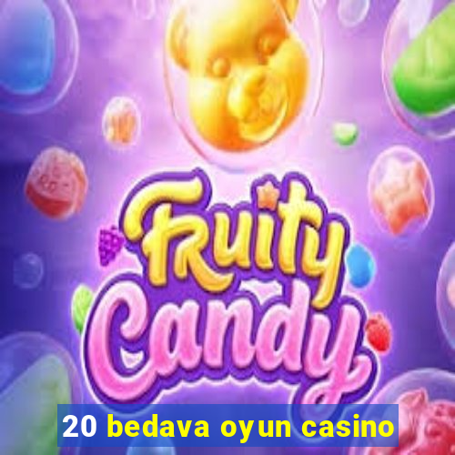 20 bedava oyun casino