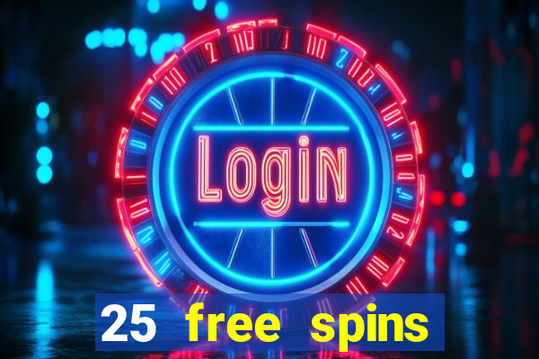 25 free spins casino 2018