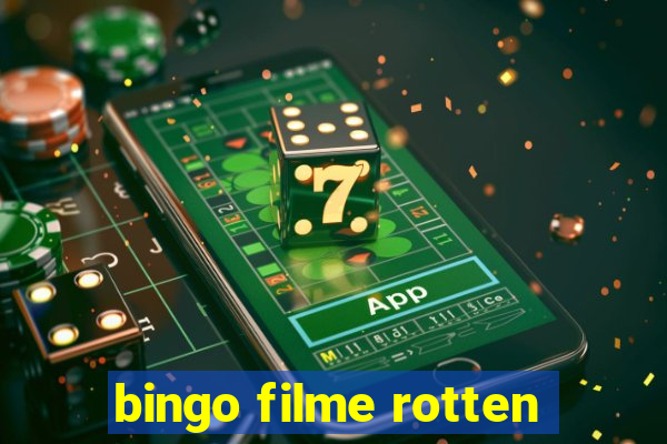 bingo filme rotten