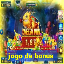 jogo da bonus