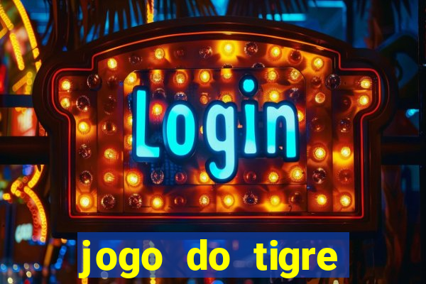 jogo do tigre pagando no cadastro