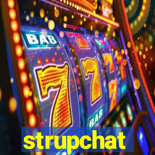 strupchat