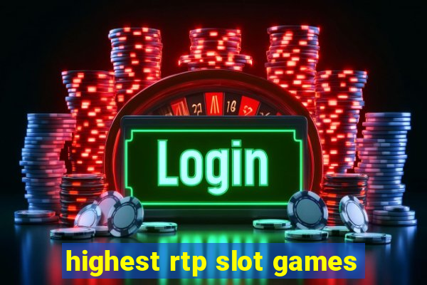 highest rtp slot games