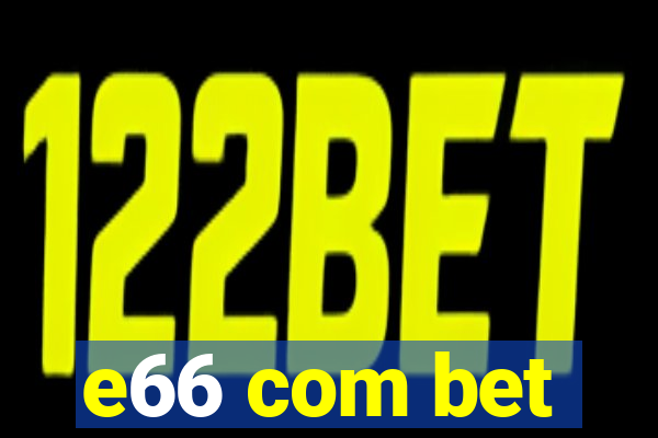 e66 com bet