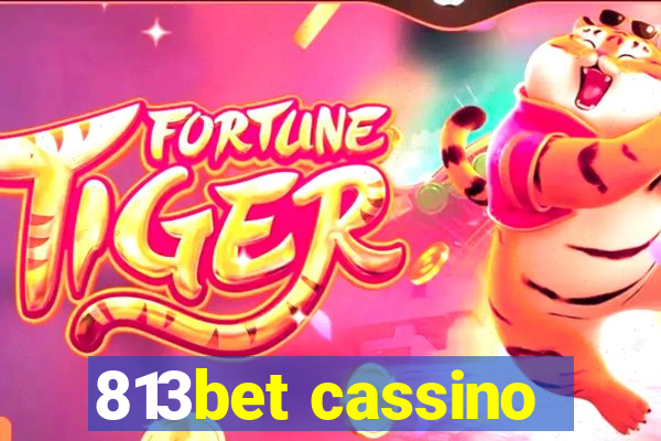 813bet cassino