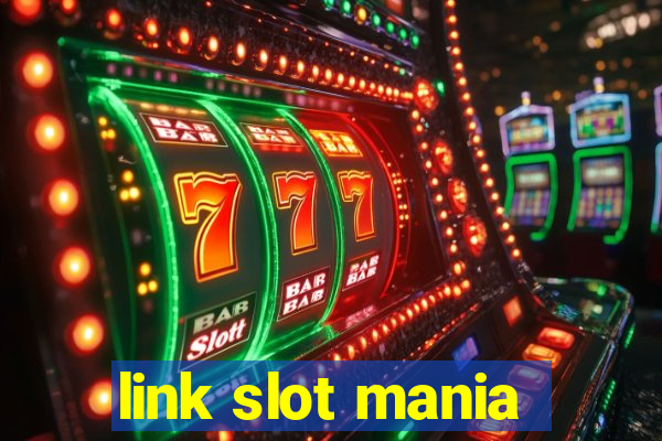 link slot mania