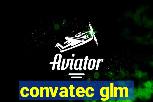 convatec glm