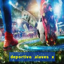 deportivo alaves x real madrid palpite