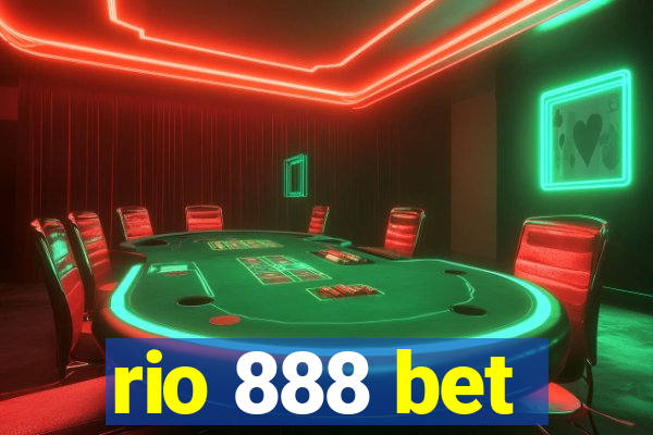 rio 888 bet