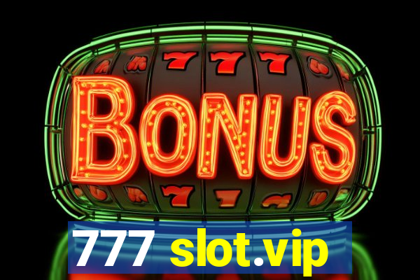 777 slot.vip