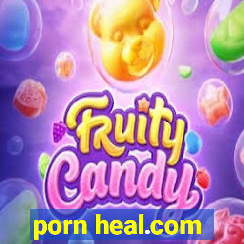 porn heal.com