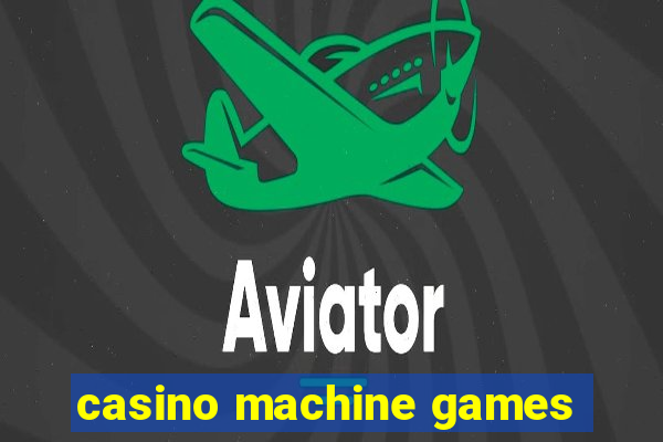 casino machine games