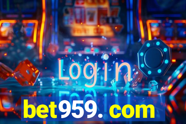 bet959. com