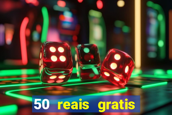 50 reais gratis para apostar