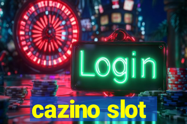 cazino slot