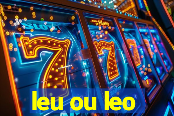 leu ou leo