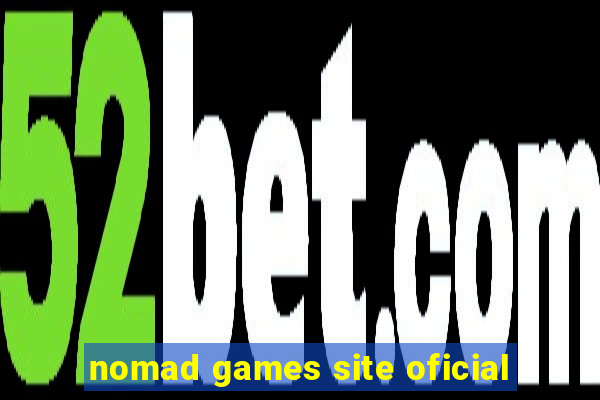 nomad games site oficial