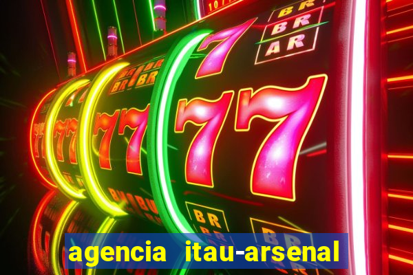 agencia itau-arsenal de marinha