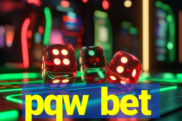 pqw bet