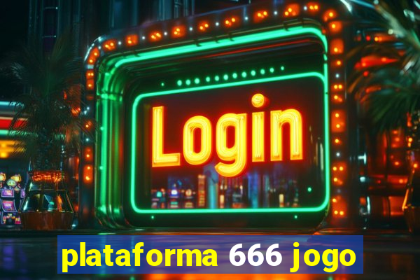 plataforma 666 jogo