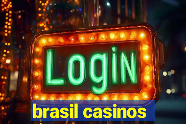 brasil casinos