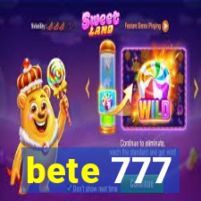 bete 777