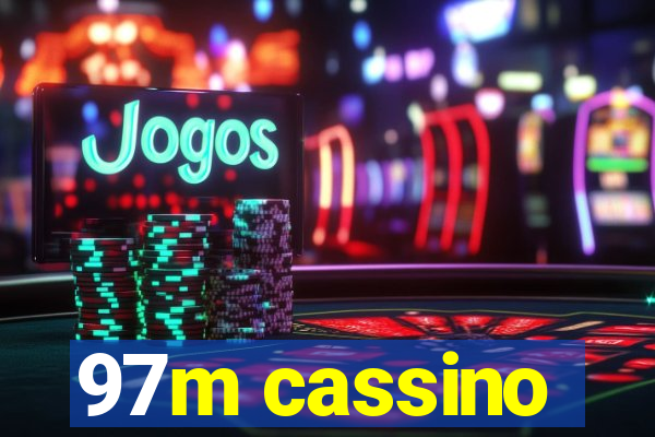 97m cassino