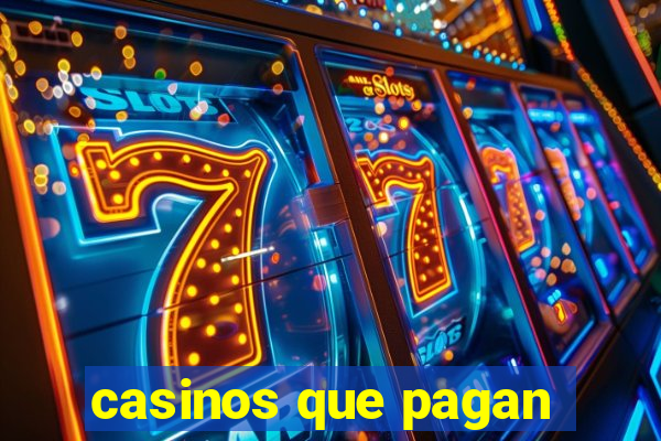 casinos que pagan