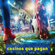 casinos que pagan