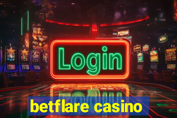 betflare casino