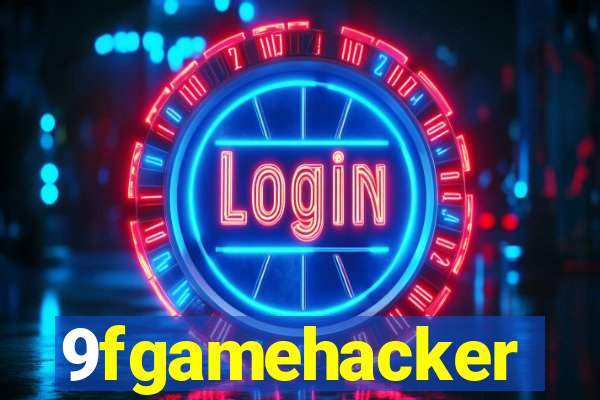 9fgamehacker