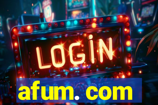 afum. com