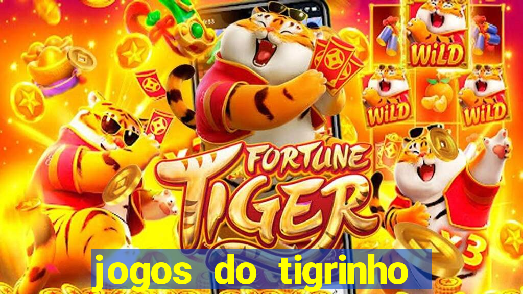 jogos do tigrinho que paga