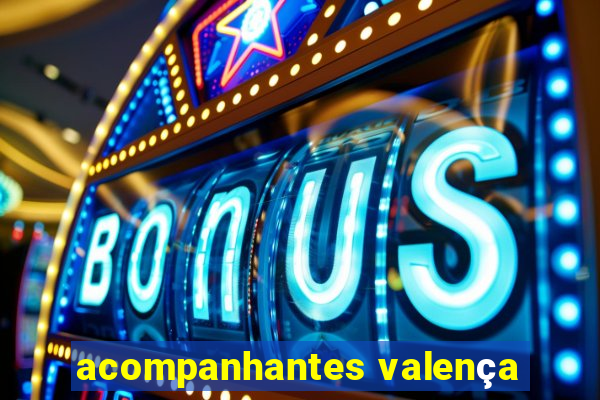 acompanhantes valença