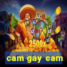 cam gay cam