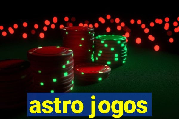 astro jogos