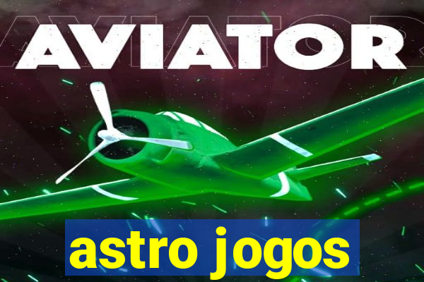 astro jogos